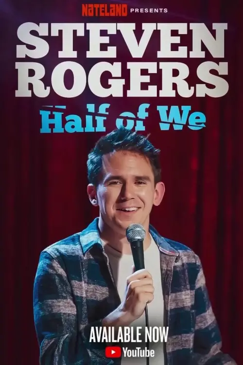 Movie poster "Steven Rogers: Half of We"