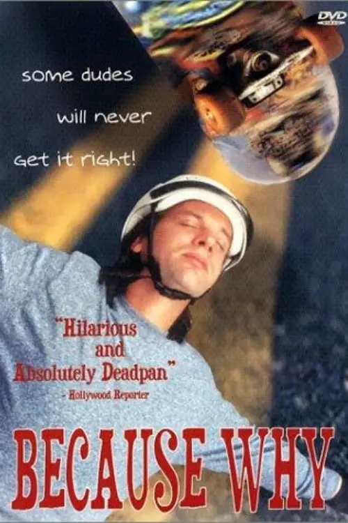 Movie poster "Because Why"