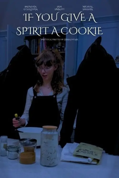 Movie poster "If You Give a Spirit A Cookie"