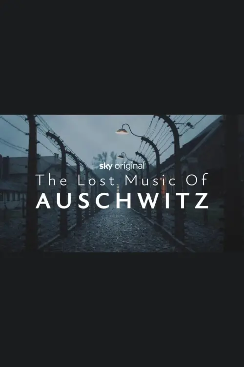 Movie poster "The Lost Music of Auschwitz"
