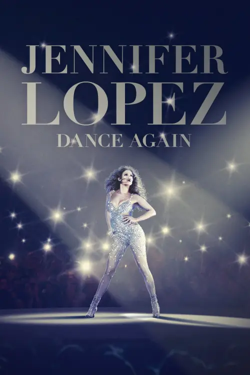 Movie poster "Jennifer Lopez: Dance Again"