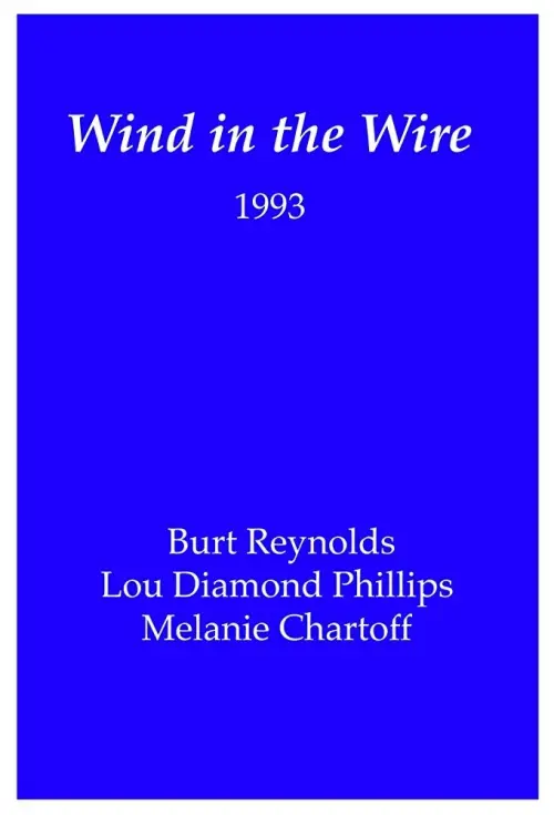 Movie poster "Wind in the Wire"