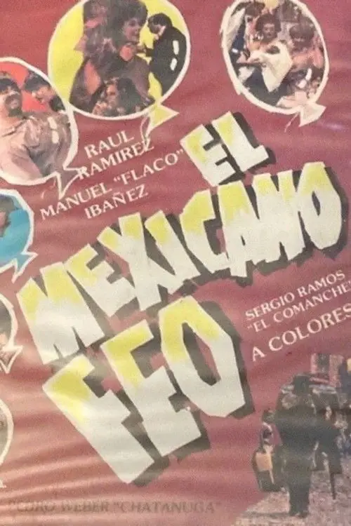 Movie poster "El mexicano feo"