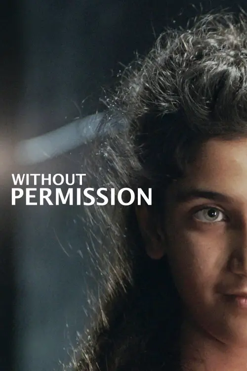 Movie poster "Without Permission"