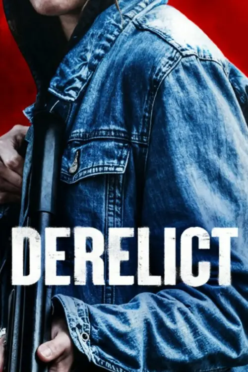 Movie poster "Derelict"