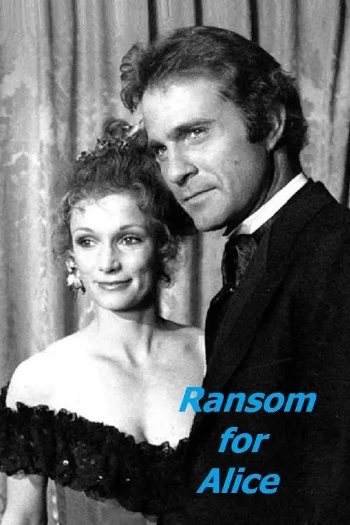 Movie poster "Ransom for Alice!"