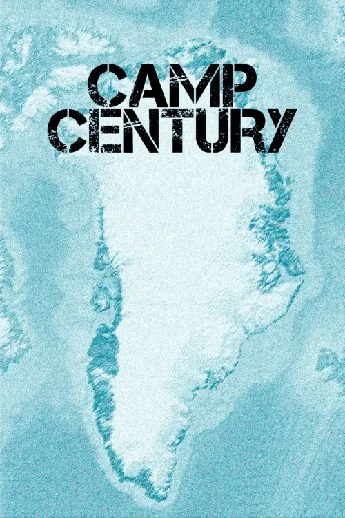 Movie poster "Camp Century: The Hidden City Beneath the Ice"