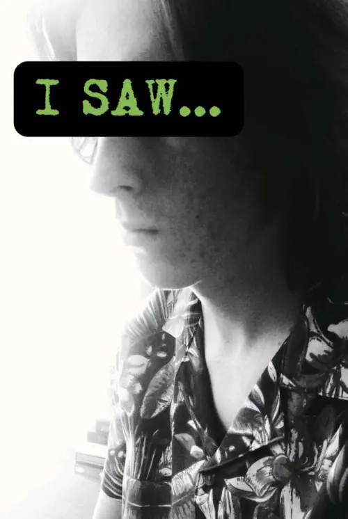 Movie poster "I Saw..."