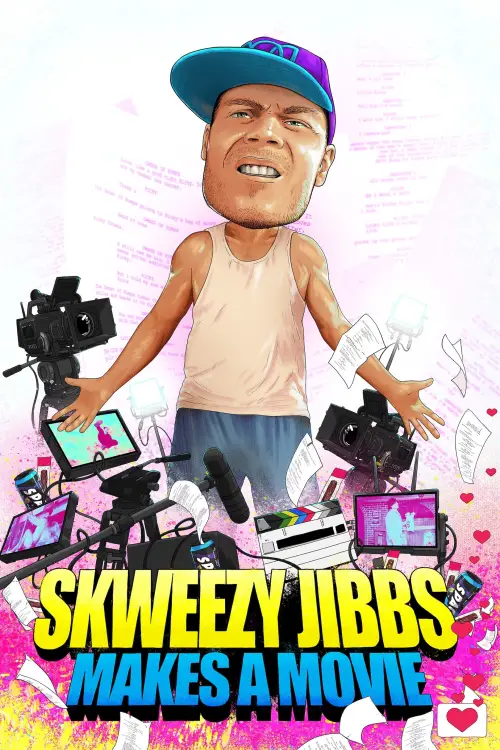 Movie poster "Skweezy Jibbs Makes a Movie"