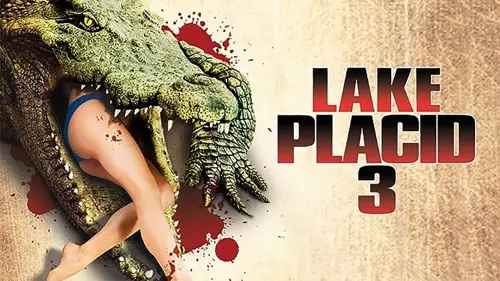 Watch film Lake Placid 3 | Lake Placid 3 Trailer