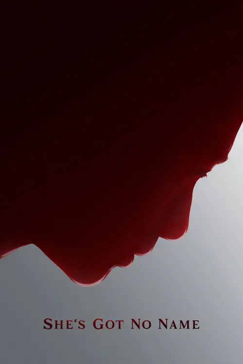 Movie poster "She’s Got No Name"