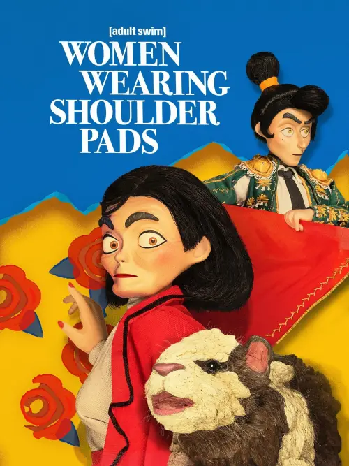 Movie poster "Women Wearing Shoulder Pads: The Movie"