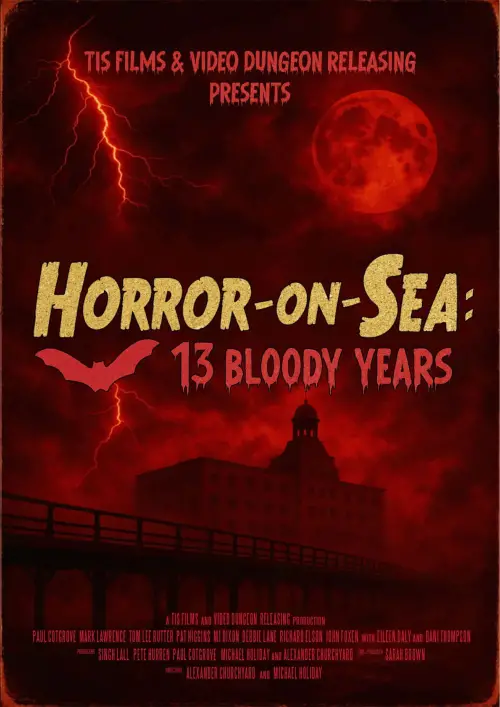 Movie poster "Horror-on-Sea: 13 Bloody Years"