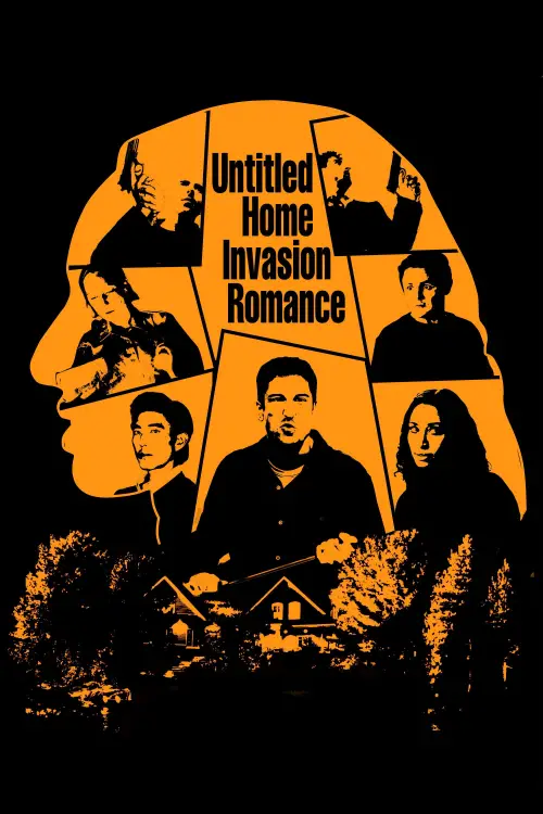 Movie poster "Untitled Home Invasion Romance"
