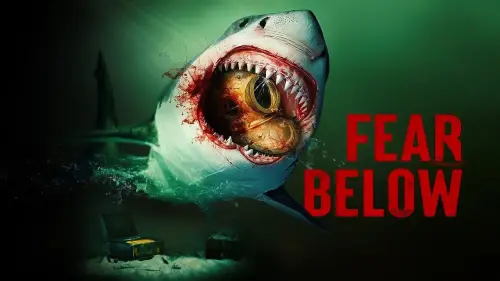 Watch film Fear Below | UK Trailer