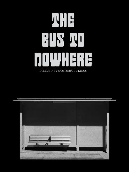 Movie poster "The Bus to Nowhere"
