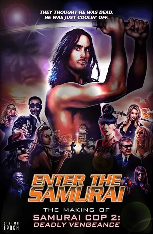 Movie poster "Enter the Samurai: The Making of Samurai Cop 2"