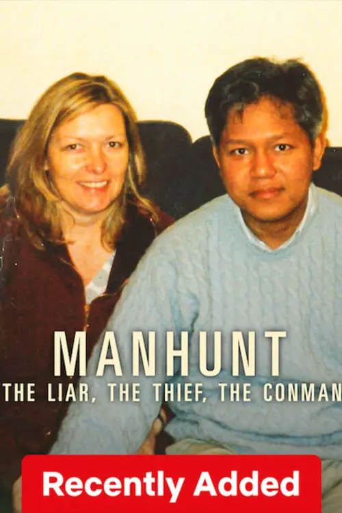 Movie poster "Manhunt: The Liar, The Thief, The Conman"