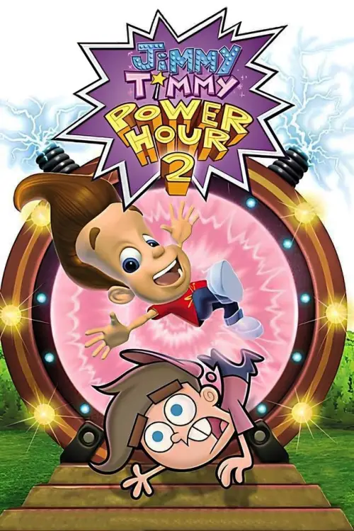 Movie poster "Jimmy Timmy Power Hour 2: When Nerds Collide"