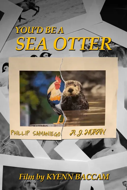 Movie poster "You’d Be a Sea Otter"