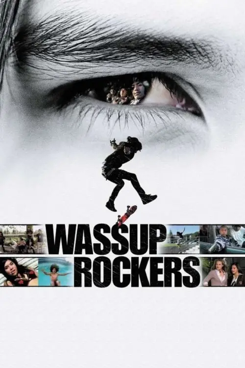 Movie poster "Wassup Rockers"