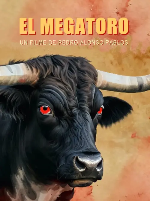 Movie poster "El Megatoro"