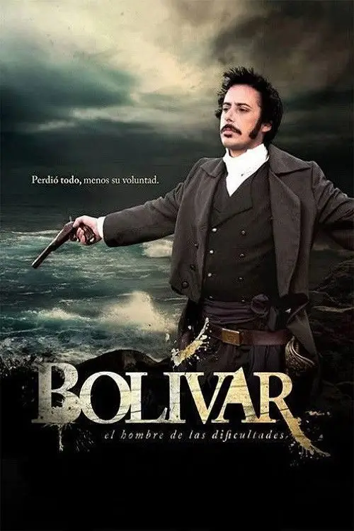 Movie poster "Bolívar: el hombre de las dificultades"