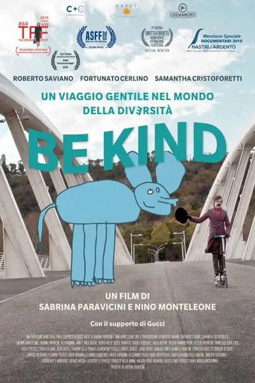 Movie poster "Be Kind"