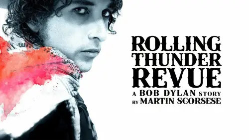 Watch film Rolling Thunder Revue: A Bob Dylan Story by Martin Scorsese | Rolling Thunder Revue: A Bob Dylan Story By Martin Scorsese | Trailer | Netflix