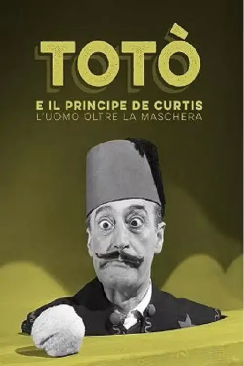 Movie poster "Totò e il Principe De Curtis - L