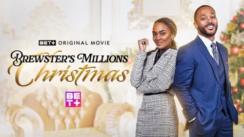 Watch film Brewster&rsquo;s Millions: Christmas | Trailer