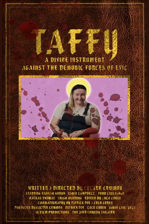 Movie poster "Taffy: A Divine Instrument Against the Demonic Forces of Evil"