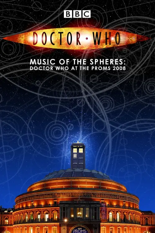 Movie poster "Doctor Who: Music of the Spheres - Doctor Who at the Proms 2008"