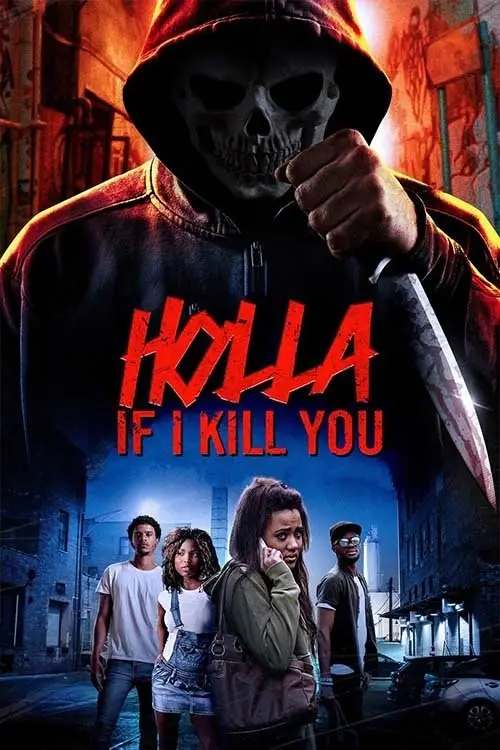 Movie poster "Holla If I Kill You"