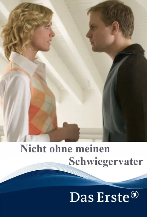 Movie poster "Nicht ohne meinen Schwiegervater"
