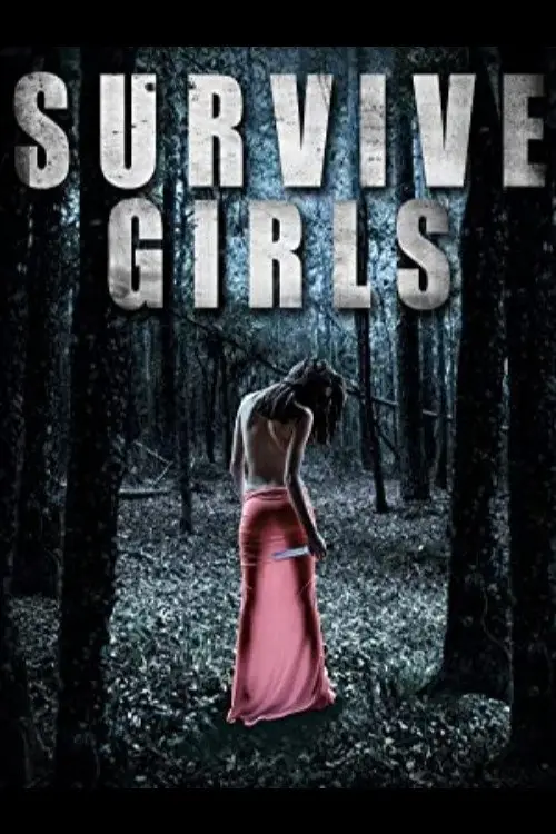Movie poster "Survive Girls"