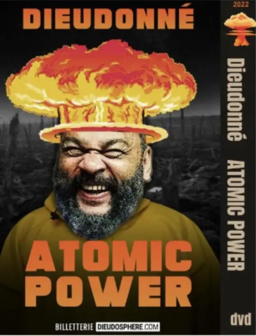 Movie poster "Dieudonné - Atomic Power"
