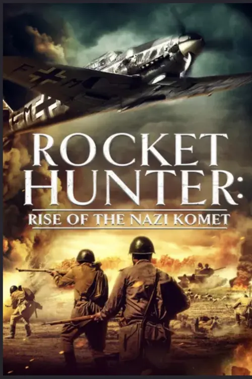 Movie poster "Rocket Hunter: Rise of the Nazi Komet"