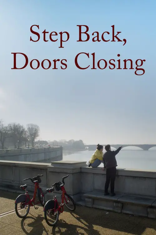 Movie poster "Step Back, Doors Closing"