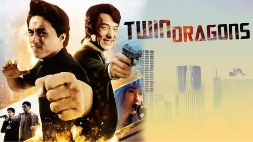Watch film Twin Dragons | Twin Dragons - Trailer
