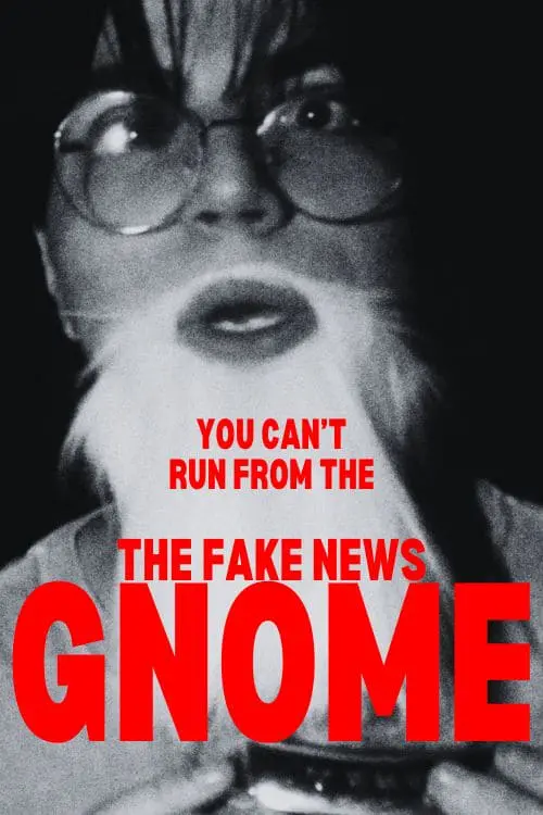 Movie poster "The Fake News Gnome"
