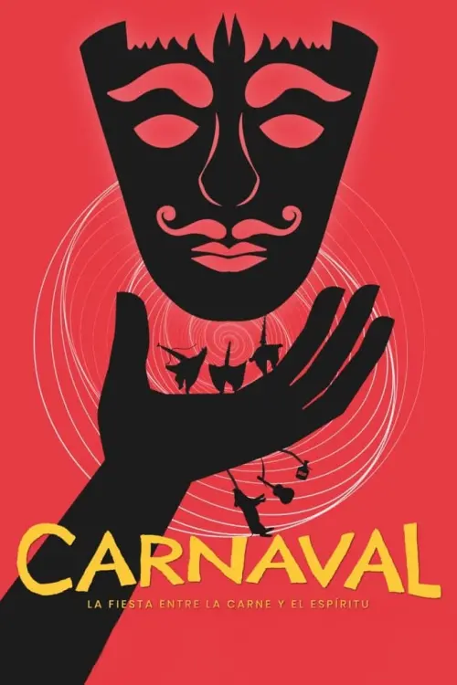Movie poster "Carnaval: La Fiesta entre la Carne y el Espíritu"