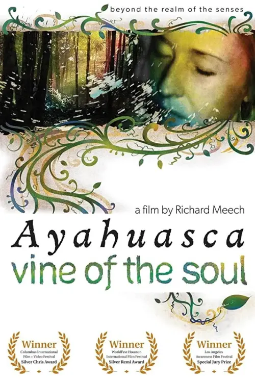 Movie poster "Vine of the Soul: Encounters with Ayahuasca"