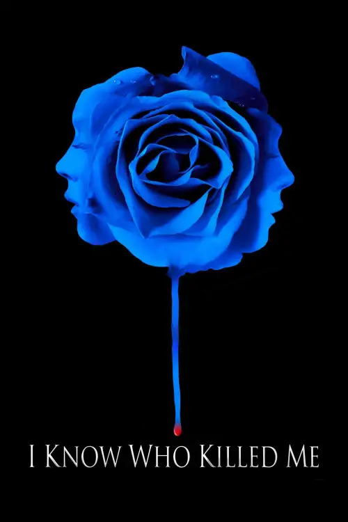 Movie poster "I Know Who Killed Me"