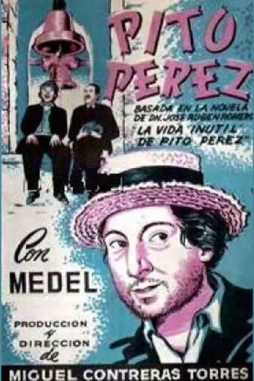 Movie poster "The Useless Life of Pito Perez"