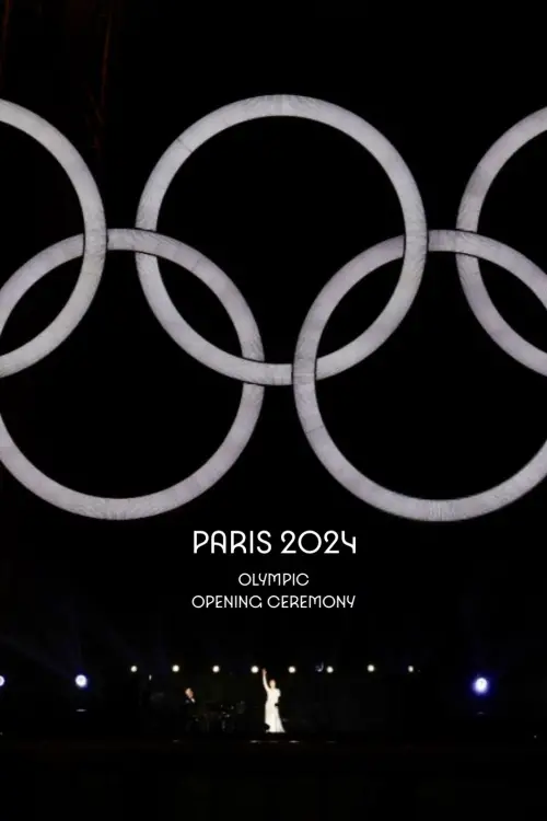Movie poster "Paris 2024 Olympic Opening Ceremony"