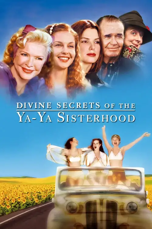Movie poster "Divine Secrets of the Ya-Ya Sisterhood"