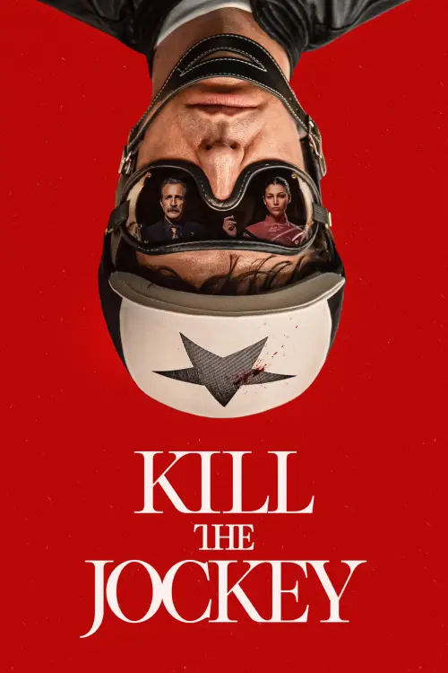 Movie poster "Kill the Jockey"