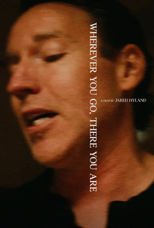 Movie poster "Wherever You Go, There You Are"