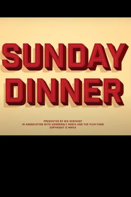 Movie poster "Sunday Dinner"